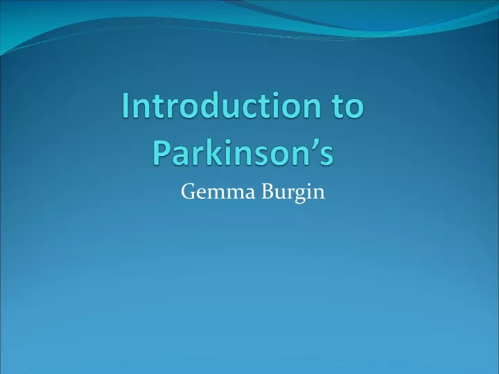 introduction to parkinson s