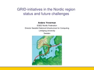 GRID-initiatives in the Nordic region status and future challenges