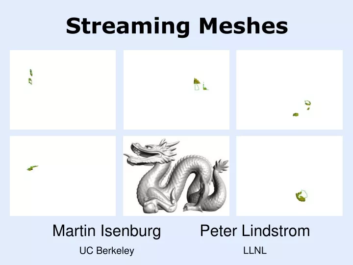 streaming meshes