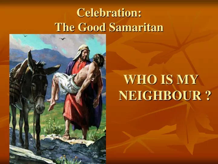 celebration the good samaritan