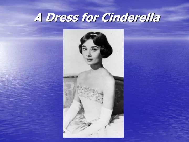 a dress for cinderella