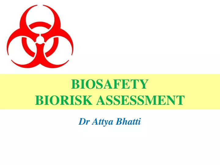 biosafety biorisk assessment