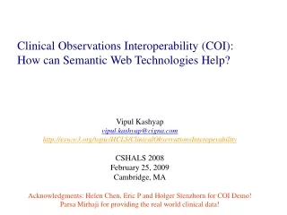 Clinical Observations Interoperability (COI): How can Semantic Web Technologies Help?