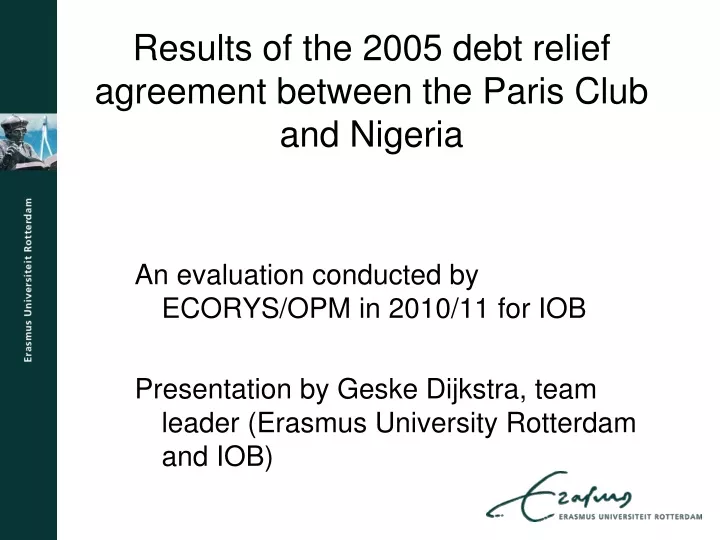 results of the 2005 debt relief agreement between the paris club and nigeria