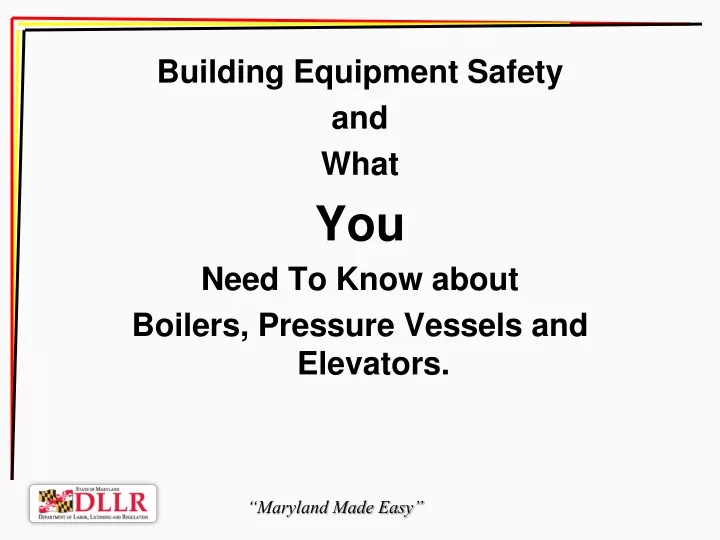 building equipment safety and what you need