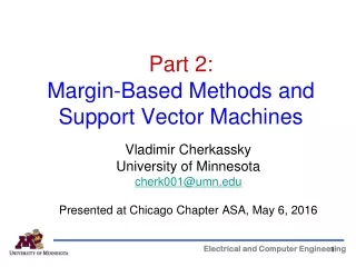 Part 2: Margin-Based Methods and  Support Vector Machines