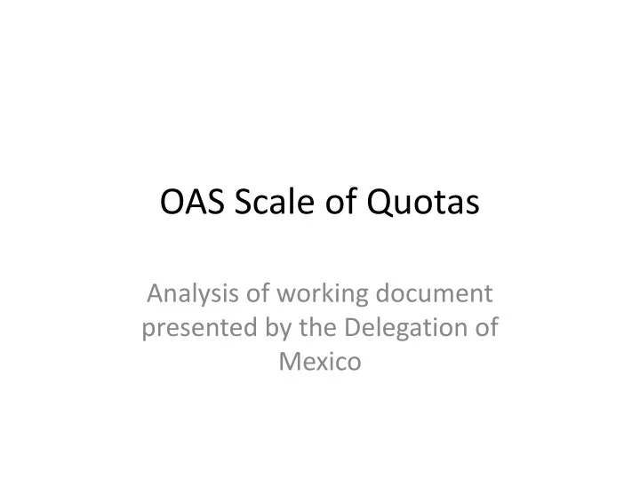 oas scale of quotas