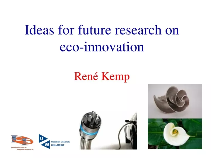 ideas for future research on eco innovation ren kemp