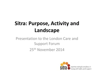 Sitra: Purpose, Activity and Landscape