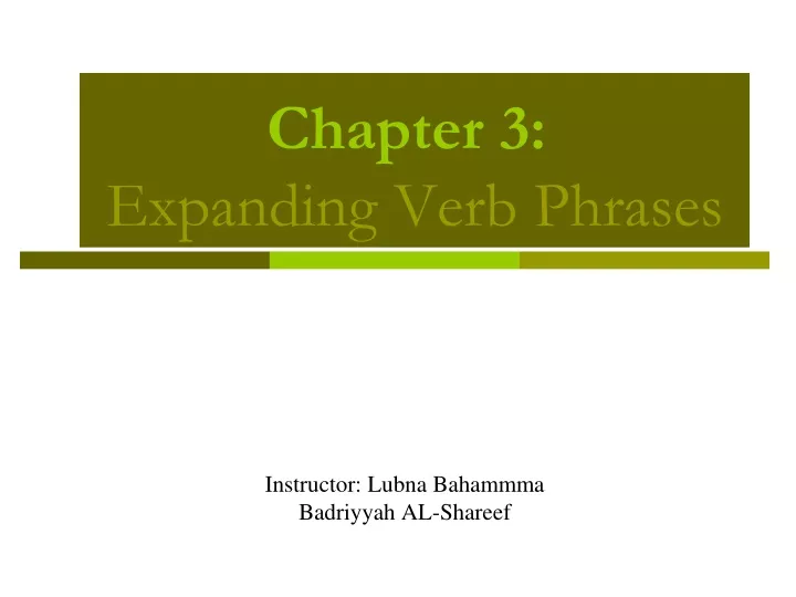 chapter 3 expanding verb phrases