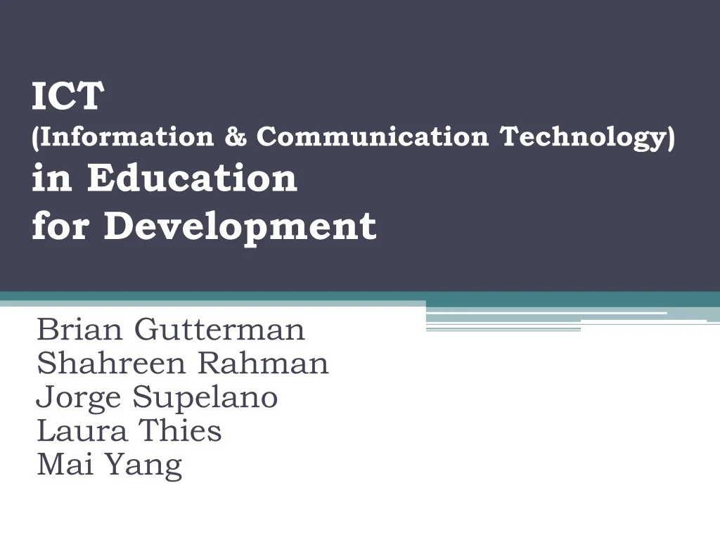 PPT - ICT (Information & Communication Technology) in Education for ...