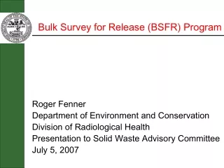 Bulk Survey for Release (BSFR) Program