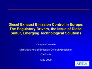 Jacques Lemaire Manufacturers of Emission Control Association California May 2000
