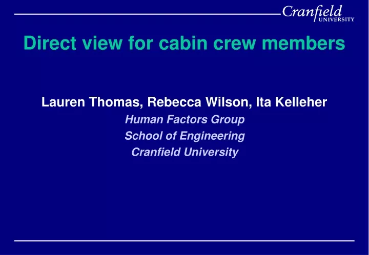 direct view for cabin crew members
