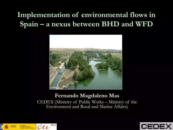 implementation of environmental flows in spain a nexus between bhd and wfd