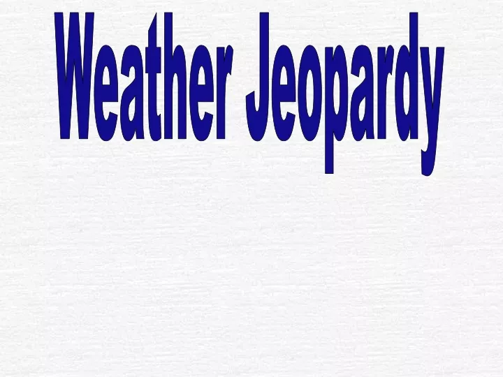 weather jeopardy