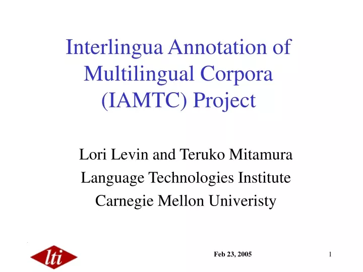 interlingua annotation of multilingual corpora iamtc project