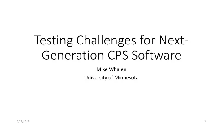 testing challenges for next generation cps software