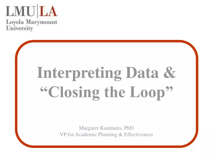 interpreting data closing the loop