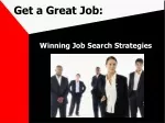 Get a Great Job: - slide 1