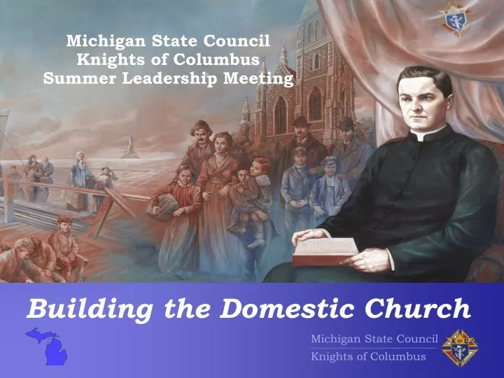 michigan state council knights of columbus summer