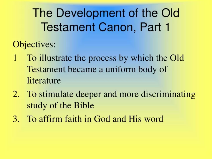 the development of the old testament canon part 1