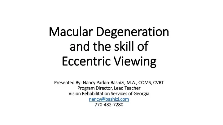 macular degeneration and the skill of eccentric