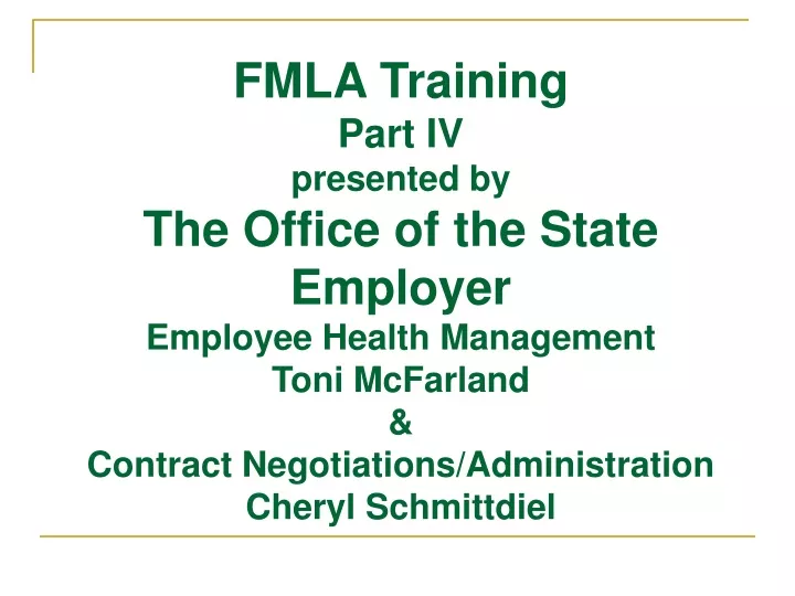 fmla training part iv presented by the office