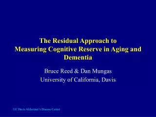 The Residual Approach to Measuring Cognitive Reserve in Aging and Dementia