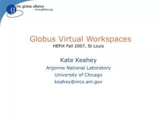 Globus Virtual Workspaces