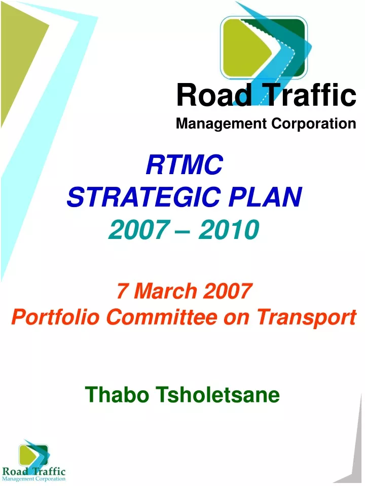 rtmc strategic plan 2007 2010 7 march 2007