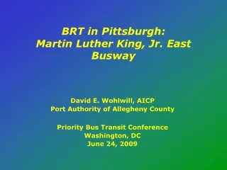 BRT in Pittsburgh: Martin Luther King, Jr. East Busway