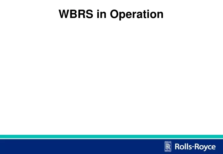 wbrs in operation