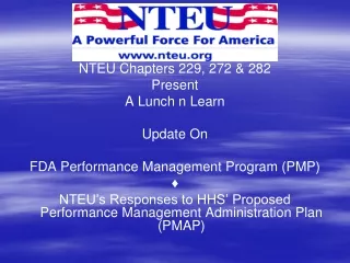 NTEU Chapters 229, 272 &amp; 282  Present A Lunch n Learn Update On