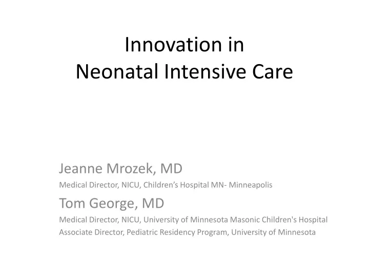 innovation in neonatal intensive care