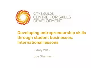 Developing entrepreneurship skills through student businesses: International lessons