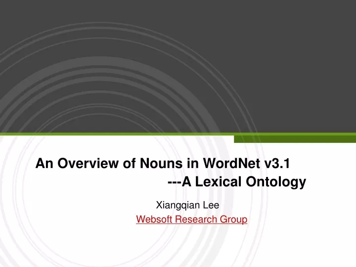 an overview of nouns in wordnet v3 1 a lexical ontology