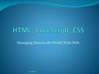 HTML, Java Script, CSS