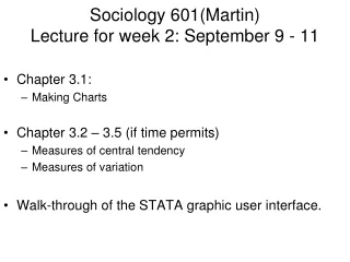 Sociology 601(Martin) Lecture for week 2: September 9 - 11