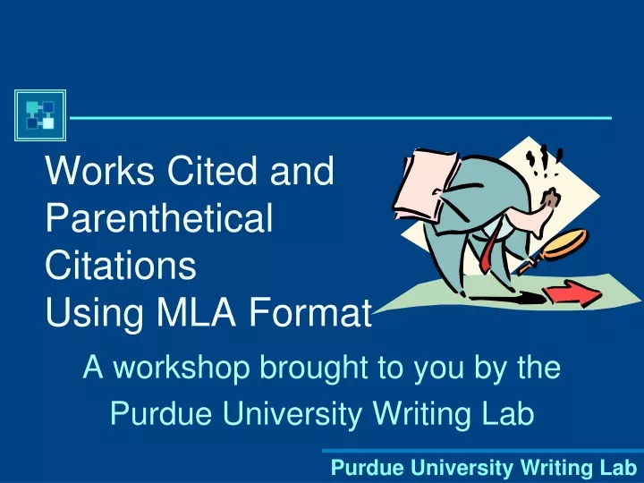 works cited and parenthetical citations using mla format