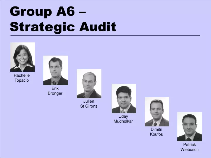 group a6 strategic audit