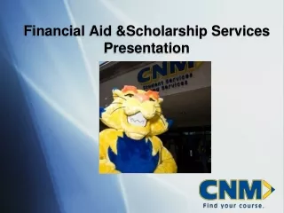 Financial Aid &amp;Scholarship Services Presentation