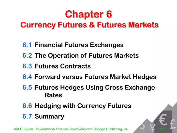 chapter 6 currency futures futures markets