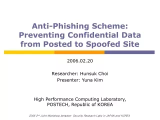 Anti-Phishing Scheme: Preventing Confidential Data from Posted to Spoofed Site