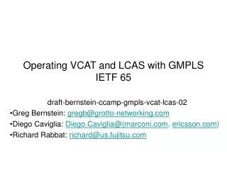 Operating VCAT and LCAS with GMPLS IETF 65