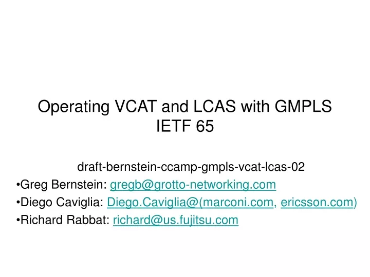 operating vcat and lcas with gmpls ietf 65