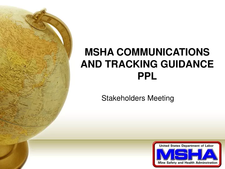 msha communications and tracking guidance ppl