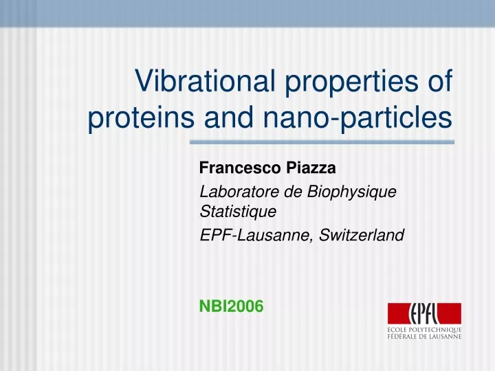 vibrational properties of proteins and nano particles
