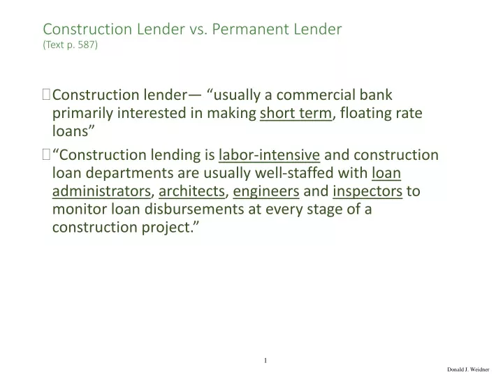 construction lender vs permanent lender text p 587