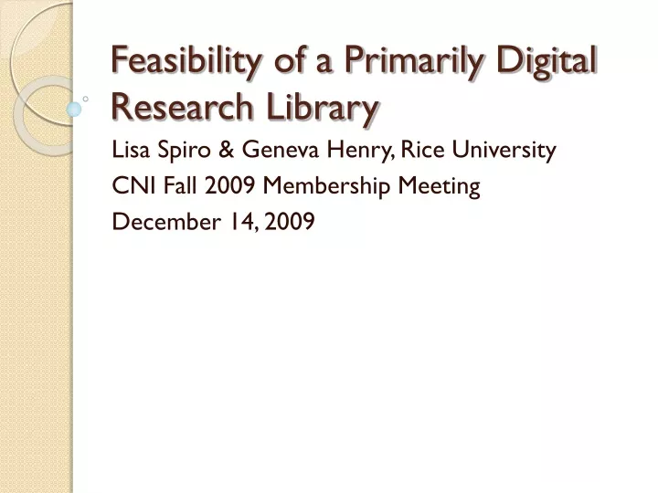 feasibility of a primarily digital research library